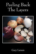 Peeling Back The Layers - Paperback