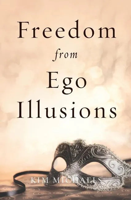 Freedom from Ego Illusions - Paperback