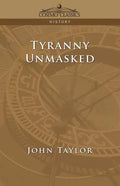 Tyranny Unmasked - Paperback