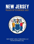 New Jersey Rules of Evidence 2021 - Paperback