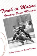 Torah in Motion: Creating Dance Midrash - Paperback
