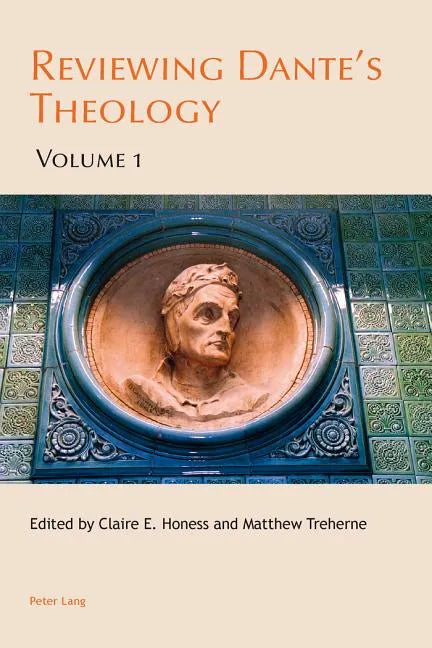 Reviewing Dante's Theology: Volume 1 - Paperback