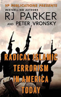 RADICAL ISLAMIC TERRORISM In America Today - Paperback