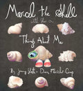 Marcel the Shell with Shoes on: Things about Me - Hardcover