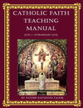 Catholic Faith Teaching Manual - Level 3: Intermediary Level - Paperback