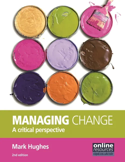 Managing Change: A Critical Perspective - Paperback