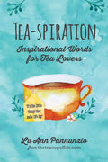 Tea-spiration: Inspirational Words for Tea Lovers - Paperback