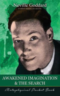 Awakened Imagination and The Search ( Metaphysical Pocket Book ) - Paperback