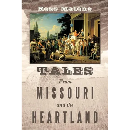 Tales From Missouri and the Heartland - Paperback