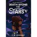 The Lady Widow: Death Among the Stars - Hardcover