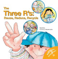 The Three R'S: Reuse, Reduce, Recycle - Paperback