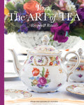 The Art of Tea: Recipes and Rituals - Hardcover