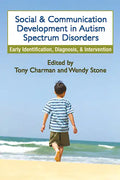 Social and Communication Development in Autism Spectrum Disorders: Early Identification, Diagnosis, and Intervention - Hardcover