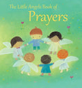 The Little Angels Book of Prayers - Hardcover