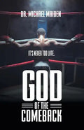 God of the Comeback: It's Never Too Late - Paperback