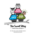 Two Owls and a Superhero: The Sweet Story of Bob, Frank, and Super D - Hardcover