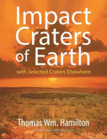 Impact Craters of Earth: with Selected Craters Elsewhere - Paperback