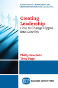 Creating Leadership: How to Change Hippos Into Gazelles - Paperback
