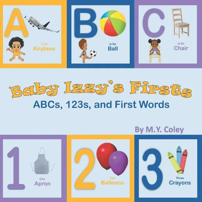 Baby Izzy's Firsts: ABCs, 123s, and First Words - Paperback