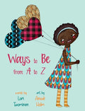 Ways to Be from A to Z - Hardcover