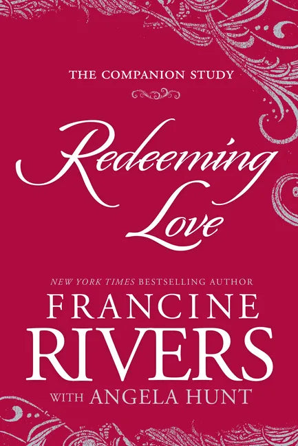 Redeeming Love: The Companion Study - Paperback