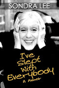 I've Slept with Everybody: A Memoir - Paperback