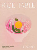 Rice Table: Korean Recipes and Stories to Feed the Soul - Hardcover