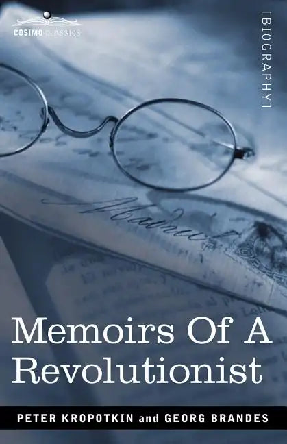 Memoirs of a Revolutionist - Paperback