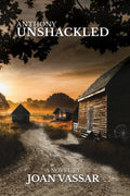 Anthony: Unshackled - Paperback