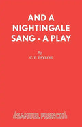 And A Nightingale Sang - A Play - Paperback
