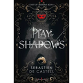 Play of Shadows - Hardcover