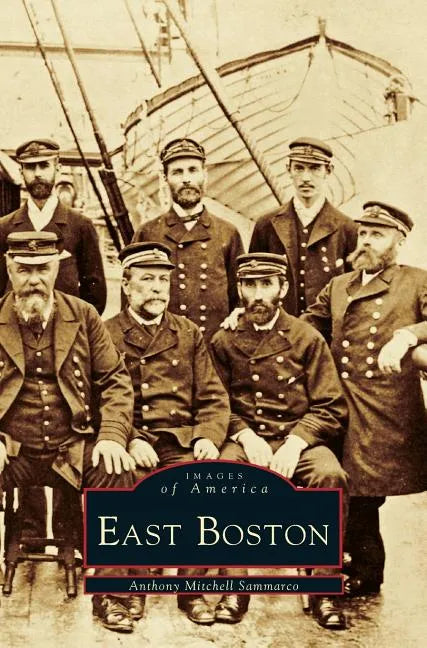 East Boston - Hardcover
