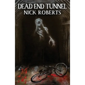 Dead End Tunnel - Paperback