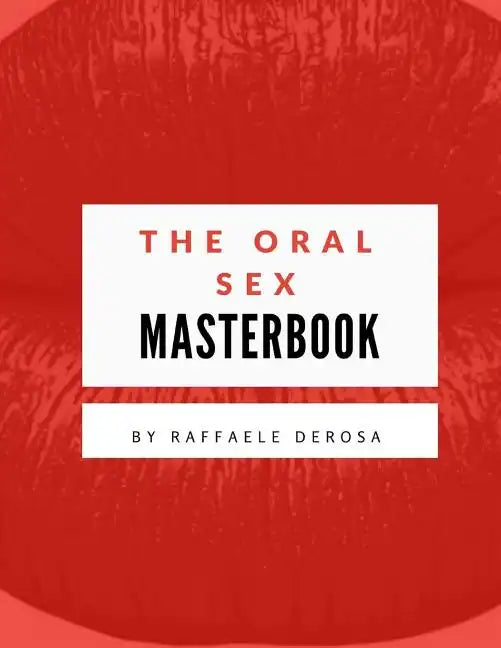 The Oralsex Masterbook - Paperback