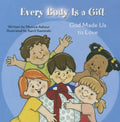 Every Body Is a Gift (Tob for Tots) - Board Book