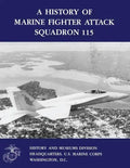 A History of Marine Fighter Attack Squadron 115 - Paperback
