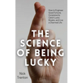The Science of Being Lucky: How to Engineer Good Fortune, Consistently Catch Lucky Breaks, and Live a Charmed Life - Paperback