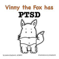 Vinny the Fox has PTSD - Paperback