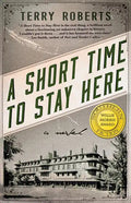 A Short Time to Stay Here - Paperback