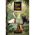 The Tiger and the Crane - Paperback