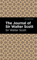 The Journal of Sir Walter Scott - Paperback