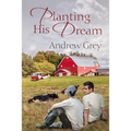Planting His Dream: Volume 1 - Paperback