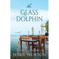 The Glass Dolphin: Romantic Women's Friendship Fiction - Paperback