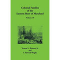Colonial Families of the Eastern Shore of Maryland, Volume 18 - Paperback
