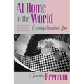 At Home in the World: Cosmopolitanism Now - Paperback