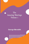 The Amazing Marriage - Volume 1 - Paperback