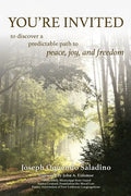 You're Invited: to discover a predictable path to peace, joy, and freedom - Paperback