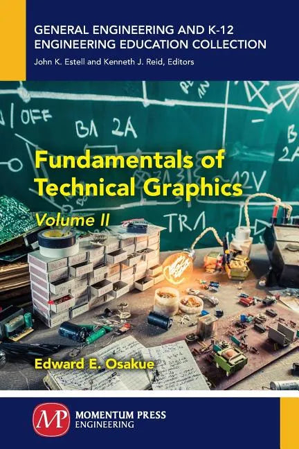 Fundamentals of Technical Graphics, Volume II - Paperback