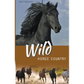 Wild Horse Country - Paperback