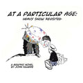At a Particular Age: Heavy Snow Revisited - Paperback